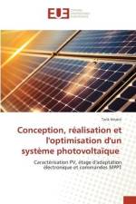 Conception, réalisation et l'optimisation d'un système photovoltaïque af Tarik Mrabti