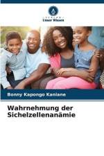 Wahrnehmung der Sichelzellenanämie af Bonny Kapongo Kaniane