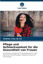 Pflege und Aufmerksamkeit für die Gesundheit von Frauen af Andréa Lima de Sá