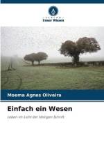 Einfach ein Wesen af Moema Agnes Oliveira
