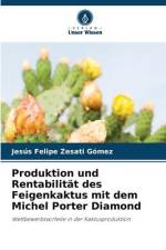 Produktion und Rentabilität des Feigenkaktus mit dem Michel Porter Diamond af Jesús Felipe Zesati Gómez