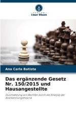 Das ergänzende Gesetz Nr. 150/2015 und Hausangestellte af Ana Carla Batista
