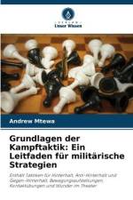 Grundlagen der Kampftaktik: Ein Leitfaden für militärische Strategien af Andrew Mtewa