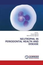 NEUTROPHIL IN PERIODONTAL HEALTH AND DISEASE af Amrita