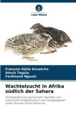 Wachtelzucht in Afrika südlich der Sahara af François Djitie Kouatcho