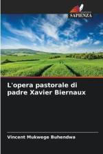 L'opera pastorale di padre Xavier Biernaux af Vincent Mukwege Buhendwa