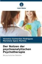 Der Nutzen der psychoanalytischen Psychotherapie af Veronica Guimarães Rodrigues