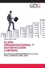 CLIMA ORGANIZACIONAL Y SATISFACCIÓN LABORAL af Willam Suárez Peña
