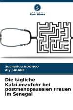 Die tägliche Kalziumzufuhr bei postmenopausalen Frauen im Senegal af Souhaïbou Ndongo