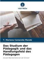 Das Studium der Pädagogik und das Handlungsfeld des Pädagogen af T. Mariana Camarote Mandú