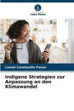 Indigene Strategien zur Anpassung an den Klimawandel af Lionel Constantin Fosso