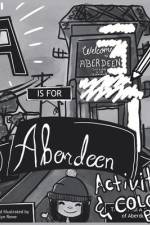 A is for Aberdeen Activity and Coloring Book af Kaitlyn Rowe