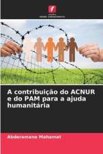 A contribuição do ACNUR e do PAM para a ajuda humanitária af Abderamane Mahamat