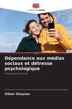 Dépendance aux médias sociaux et détresse psychologique af Viktor Sheynov