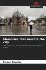 Memories that narrate the city af Samuel Cabanha
