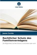 Rechtlicher Schutz des Familienvermögens af Jeano Corrêa
