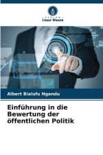 Einführung in die Bewertung der öffentlichen Politik af Albert Bialufu Ngandu