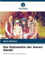 Die Diplomatie der leeren Hände af Alain Modoux