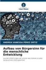 Aufbau von Bürgersinn für die menschliche Entwicklung af Andrea Vanessa Pérez Ortiz