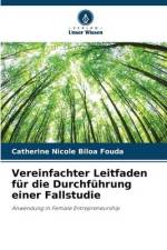 Vereinfachter Leitfaden für die Durchführung einer Fallstudie af Catherine Nicole Biloa Fouda