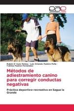Métodos de adiestramiento canino para corregir conductas negativas af Rubén D´Aure Robau