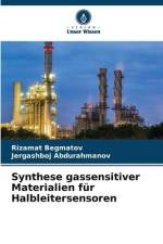 Synthese gassensitiver Materialien für Halbleitersensoren af Rizamat Begmatov