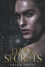 Dark Secrets af Erica Frost