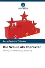 Die Schule als Charakter af Lara Carlette Thiengo