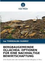BERGBAUGEMEINDE OLLACHEA: OPTIONEN FÜR EINE NACHHALTIGE BEWIRTSCHAFTUNG af Isa Torrealba Suárez
