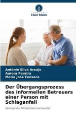 Der Übergangsprozess des informellen Betreuers einer Person mit Schlaganfall af António Silva Araújo