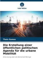 Die Erstellung einer öffentlichen politischen Agenda für die urbane Mobilität af Thais Gomes