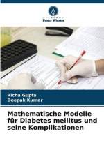 Mathematische Modelle für Diabetes mellitus und seine Komplikationen af Richa Gupta