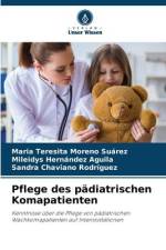 Pflege des pädiatrischen Komapatienten af María Teresita Moreno Suárez