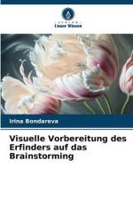 Visuelle Vorbereitung des Erfinders auf das Brainstorming af Irina Bondareva