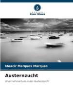 Austernzucht af Moacir Marques Marques