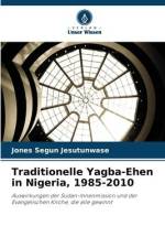 Traditionelle Yagba-Ehen in Nigeria, 1985-2010 af Jones Segun Jesutunwase