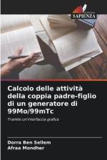 Calcolo delle attività della coppia padre-figlio di un generatore di 99Mo/99mTc af Dorra Ben Sellem