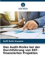 Das Audit-Risiko bei der Durchführung von EEF-finanzierten Projekten af Koffi Rufin Kouame