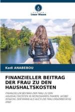 FINANZIELLER BEITRAG DER FRAU ZU DEN HAUSHALTSKOSTEN af Kadi Anabebou