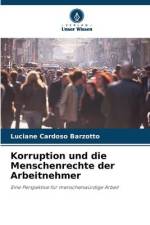 Korruption und die Menschenrechte der Arbeitnehmer af Luciane Cardoso Barzotto