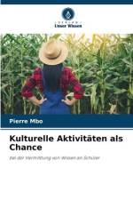 Kulturelle Aktivitäten als Chance af Pierre Mbo
