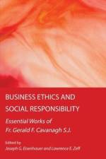 Business Ethics and Social Responsibility af Joseph Eisenhauer