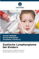 Zystische Lymphangiome bei Kindern af Samah Nedjar