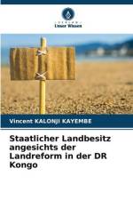 Staatlicher Landbesitz angesichts der Landreform in der DR Kongo af Vincent Kalonji Kayembe