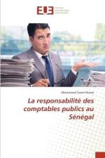 La responsabilité des comptables publics au Sénégal af Mouhamed Tamsir Drame