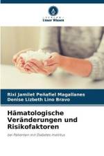 Hämatologische Veränderungen und Risikofaktoren af Rixi Jamilet Peñafiel Magallanes