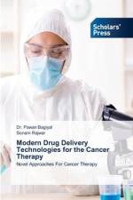 Modern Drug Delivery Technologies for the Cancer Therapy af Pawan Bagiyal