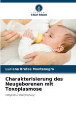 Charakterisierung des Neugeborenen mit Toxoplasmose af Luciene Bretas Montenegro