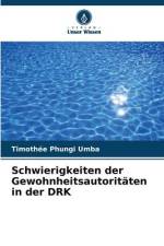 Schwierigkeiten der Gewohnheitsautoritäten in der DRK af Timothée Phungi Umba