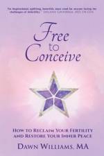 Free to Conceive af Dawn Williams